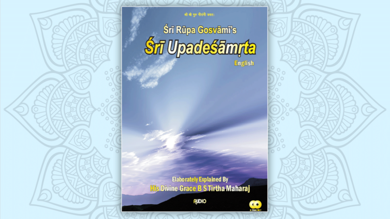 Upadesamrta – Nectar of Instruction